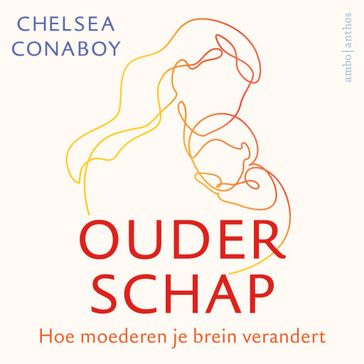 Ouderschap - Chelsea Conaboy