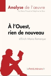 À l Ouest, rien de nouveau d Erich Maria Remarque (Analyse de l oeuvre)