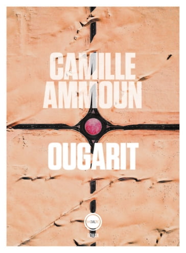 Ougarit - Camille Ammoun