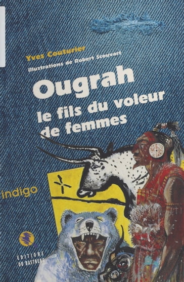 Ougrah, le fils du voleur de femmes - Yves Couturier