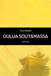 Oulua soutamassa