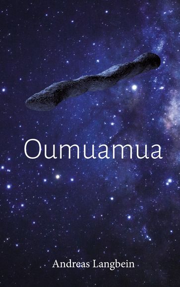 Oumuamua - Andreas Langbein