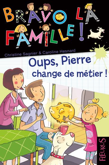 Oups, Pierre change de métier ! - Christine Sagnier - Beaumont Emilie