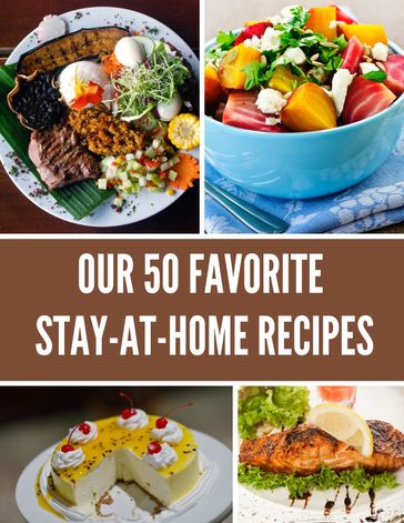 Our 50 Favorite Stay-at-Home Recipes - Kwanruthai Chaniwong