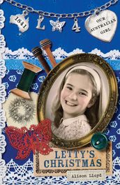 Our Australian Girl: Letty s Christmas (Book 4)