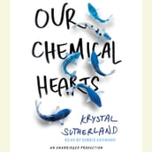 Our Chemical Hearts