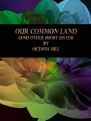 Our Common Land - Octavia Hill