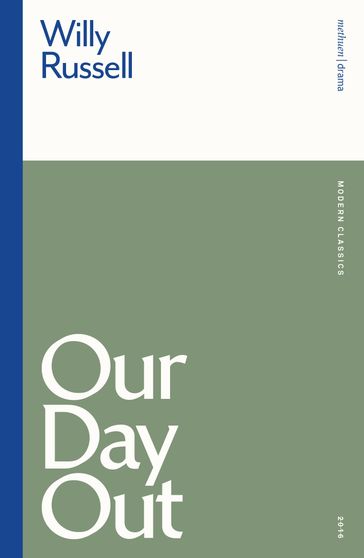 Our Day Out - Willy Russell