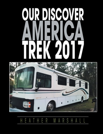 Our Discover America Trek 2017 - Heather Marshall