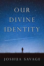 Our Divine Identity