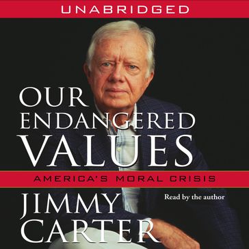 Our Endangered Values - Jimmy Carter