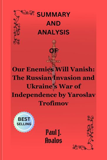 Our Enemies Will Vanish - Paul J. Avalos