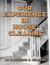 Our Experience in House-Cleaning