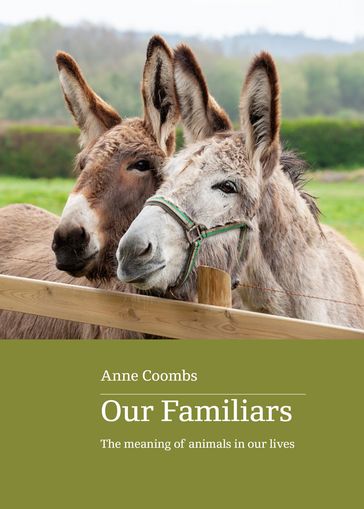 Our Familiars - Anne Coombs