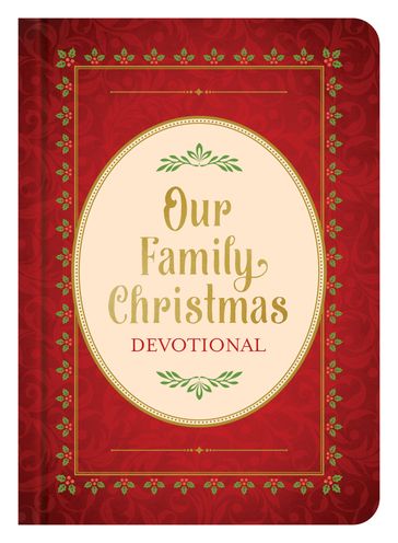 Our Family Christmas - Inc. Barbour Publishing