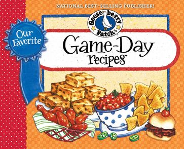 Our Favorite Game Day Recipes - Gooseberry Patch