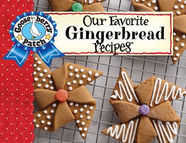 Our Favorite Gingerbread Recipes - Gooseberry Patch