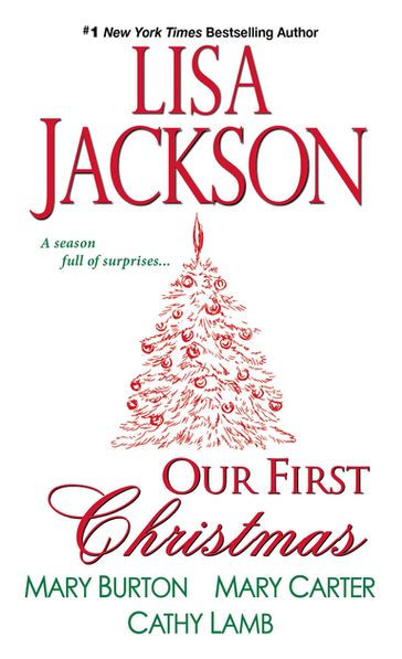 Our First Christmas - Cathy Lamb - Lisa Jackson - Mary Burton - Mary Carter