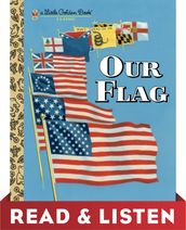 Our Flag: Read & Listen Edition