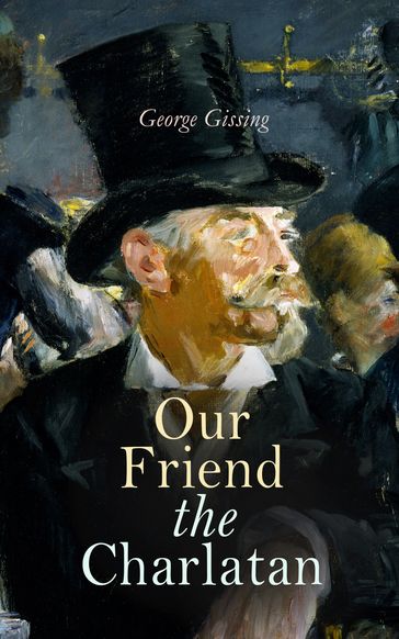 Our Friend the Charlatan - George Gissing