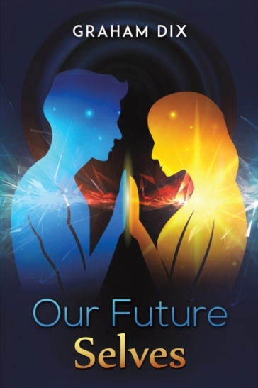 Our Future Selves - Graham Dix