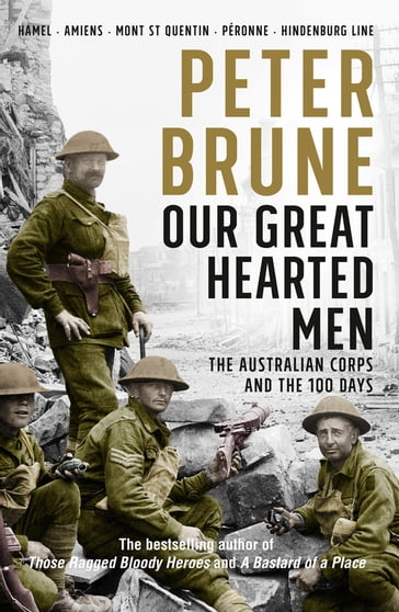 Our Great Hearted Men - Peter Brune