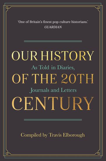 Our History of the 20th Century - Travis Elborough