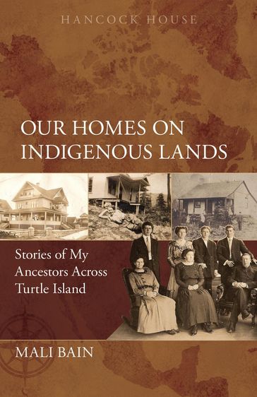 Our Homes on Indigenous Lands - Mali Bain