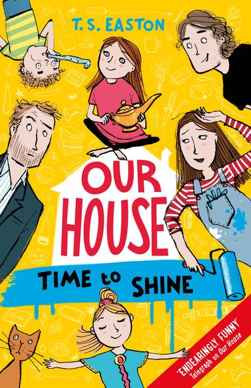 Our House 2: Time to Shine - Tom Easton