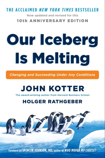 Our Iceberg Is Melting - Holger Rathgeber - John Kotter