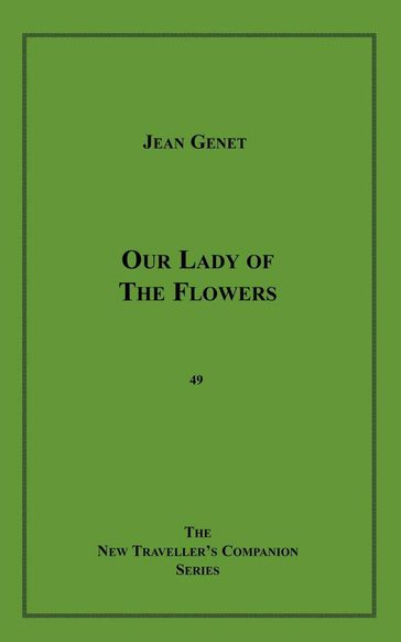 Our Lady of the Flowers - Jean Genet