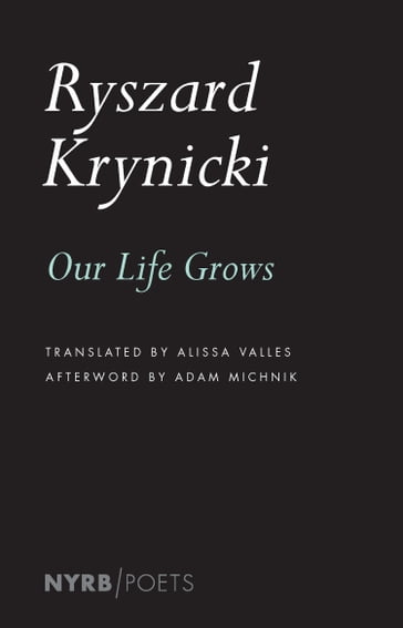 Our Life Grows - Adam Michnik - Ryszard Krynicki