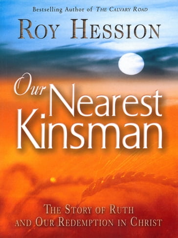 Our Nearest Kinsman - Roy Hession
