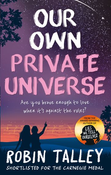 Our Own Private Universe - Robin Talley