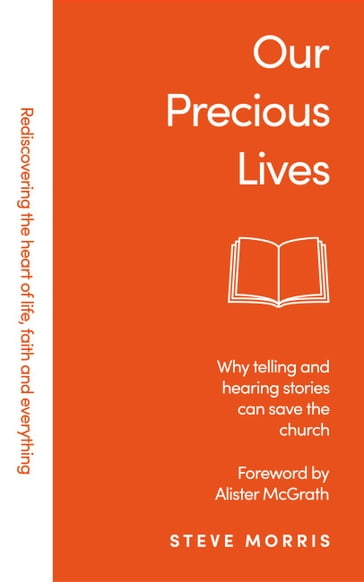 Our Precious Lives - Steve Morris