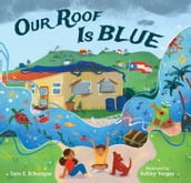 Our Roof is Blue