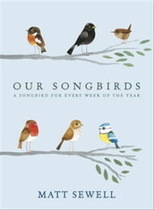 Our Songbirds