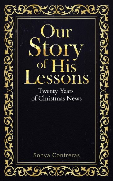 Our Story of His Lessons - Sonya Contreras