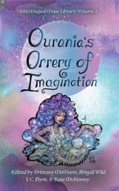 Ourania s Orrery of Imagination