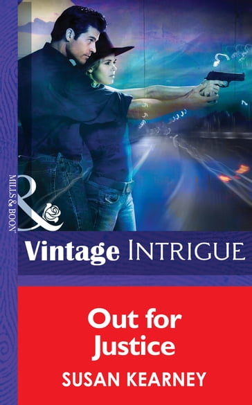 Out For Justice (Mills & Boon Intrigue) (Shotgun Sallys, Book 1) - Susan Kearney