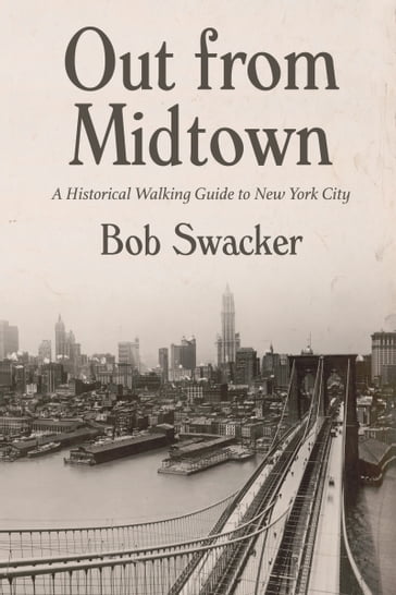 Out From Midtown - Bob Swacker