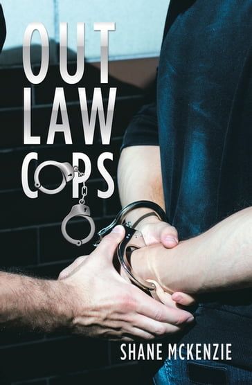 Out Law Cops - Shane McKenzie
