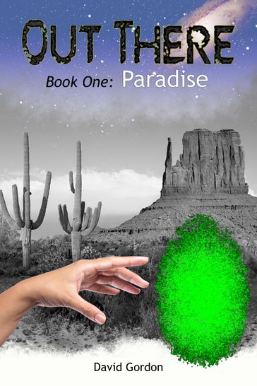 Out There: Book One: Paradise - David Gordon