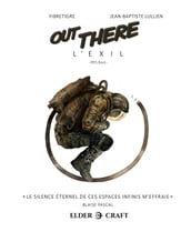 Out There : l Exil