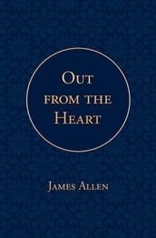 Out from the Heart