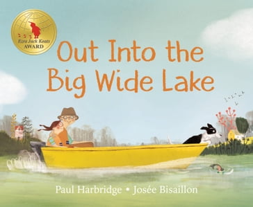 Out into the Big Wide Lake - Paul Harbridge