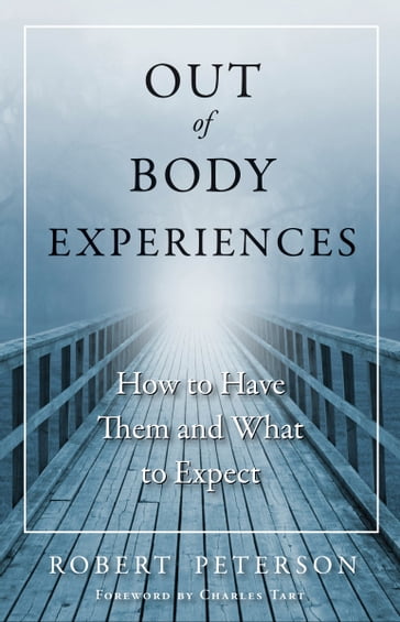 Out of Body Experiences - Robert Peterson