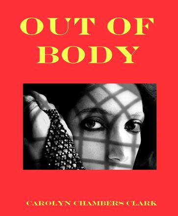 Out of Body: A Paranormal Mystery - Chambers Clark Carolyn