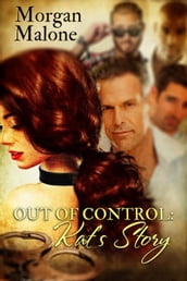 Out of Control: Kat s Story