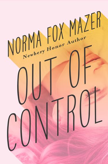 Out of Control - Norma Fox Mazer